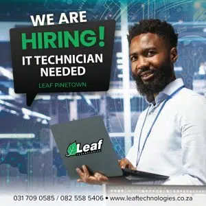 Motivated It Technician Wanted At Leaf Pinetown Branch 5 Leaf Pinetown - It-Technician Wanted