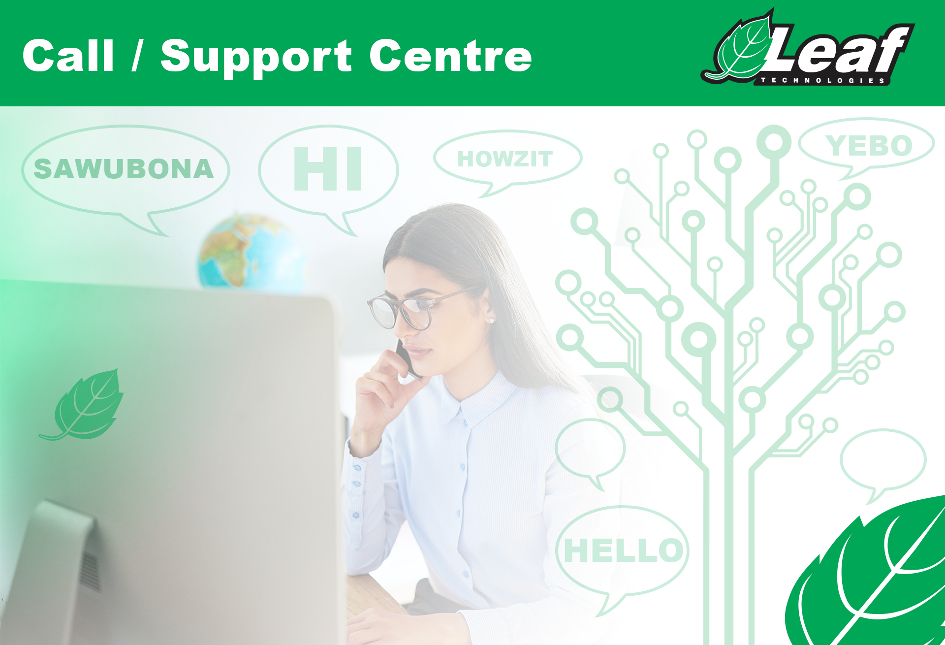 Call / Support Centre